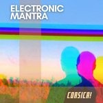 cover: Corsica! - Electronic Mantra