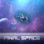 cover: Insomnia - Final Space. (Nagnug Remix)