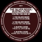 cover: Bustin' Loose|The Silver Rider - You're The One EP