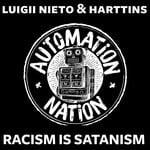 cover: Luigii Nieto|Harttins - Racism Is Satanism