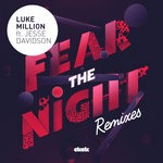 cover: Jesse Davidson|Luke Million - Fear The Night (Remixes)