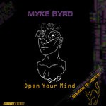 cover: Myke Byrd - Open Your Mind