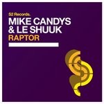 cover: Le Shuuk|Mike Candys - Raptor