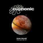 cover: John Grand - Who We Are EP