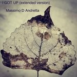 cover: Massimo D Andretta - I Got Up (Extended Version)