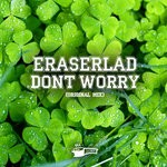 cover: Eraserlad - Dont Worry