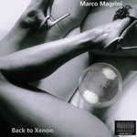 cover: Magrini - Back To Xenon