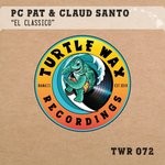 cover: Pc Pat & Claud Santo - El Classico