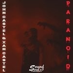 cover: John Castel|Xan Castel - Paranoid