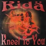 cover: Kida - Kneel To You