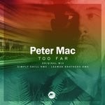 cover: Peter Mac - Too Far (Remixes)