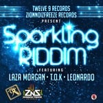 cover: Laza Morgan|T.o.k.|Leonardo|Twelve 9 & Zionnoiz - Sparkling Riddim