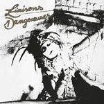 cover: Liaisons Dangereuses - Liaisons Dangereuses