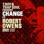 cover: Robert Owens|T.roy|Thap Soul - Change