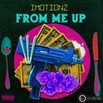 cover: Imotionz - From Me Up (Explicit)