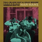 cover: Ohmega Watts|Tall Black Guy - Har Hanz