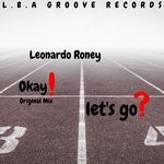 cover: Leonardo Roney - Okay! Let's Go?