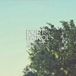 cover: Port Patrol - Afternoon