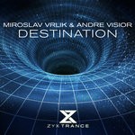 cover: Miroslav Vrlik|Andre Visior - Destination