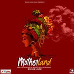 cover: Richie Loop - Motherland