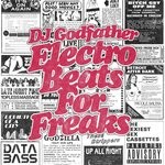 cover: Dj Godfather - Electro Beats For Freaks