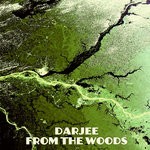 cover: Darjee - From The Woods