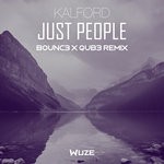 cover: Kalford - Just People (B0UNC3 & QUB3 Remix)