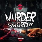 cover: Tomoyoshi - Murder Sword EP