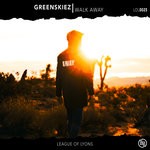 cover: Greenskiez|League Of Lyons - Walk Away