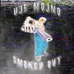 cover: Uje Mojno - Smoked Out