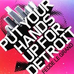 cover: Fedde Le Grand - Put Your Hands Up For Detroit