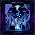 cover: Invisible Reality - Starlight