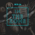 cover: Ikeja - In The Zone