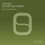 cover: Techsi - Do As You Think EP