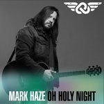 cover: Mark Haze - Oh Holy Night