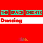 cover: The Space Knights - Dancing