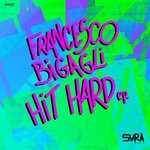 cover: Francesco Bigagli - Hit Hard