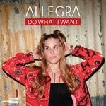 cover: Allegra - Do What I Want