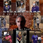 cover: Our Hospital Heroes|Stuart Carr - Waiting In For Santa Claus