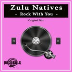 cover: Zulu Natives - Rock With You