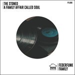 cover: The Stoned - A Family Affair Called Soul