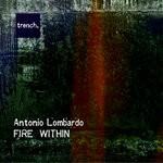 cover: Antonio Lombardo - Fire Within