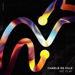 cover: Charlie De Ville - We Play