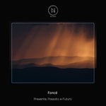 cover: Fonce - Presente, Passato E Futuro