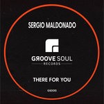 cover: Sergio Maldonado - There For You (Radio Edit)