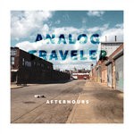 cover: Analog Traveler - Afterhours