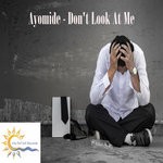 cover: Ayomide - Don't Look At Me