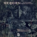 cover: Reborn - Strange Perception (Extended Mix)