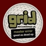 cover: Master Error - Good As Dead EP