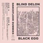 cover: Blind Delon & Black Egg - Dancefloor Dummies